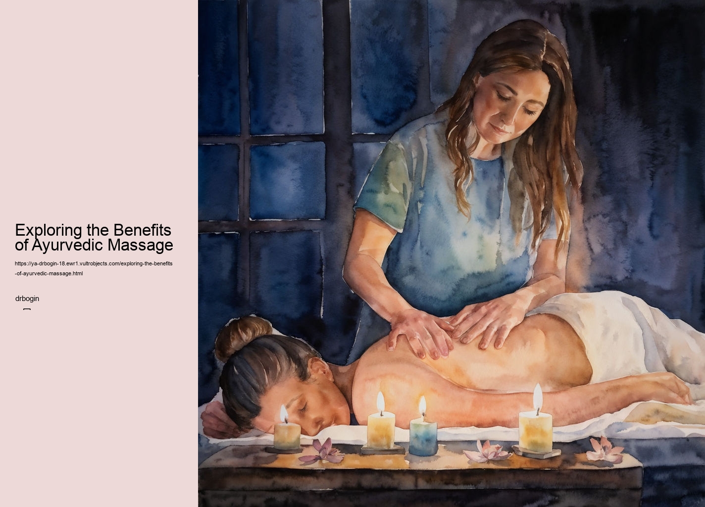 Exploring the Benefits of Ayurvedic Massage